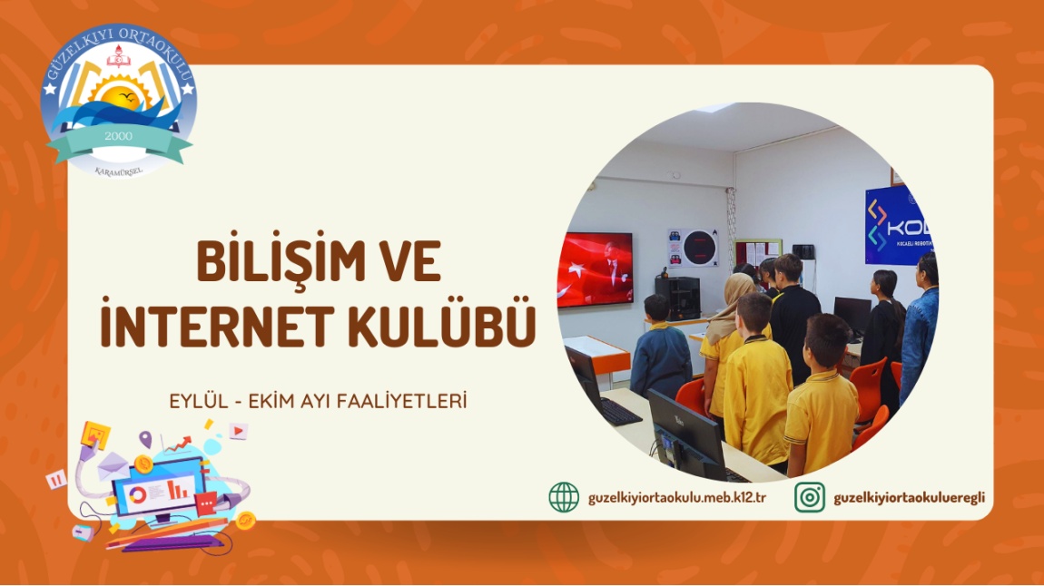 BİLİŞİM VE İNTERNET KULÜBÜ EKİM AYI FAALİYET